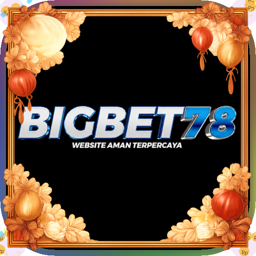 bigbet78 — mitra unggulan